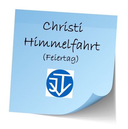 Info Christi Himmelfahrt & Fenstertag